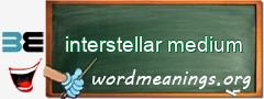 WordMeaning blackboard for interstellar medium